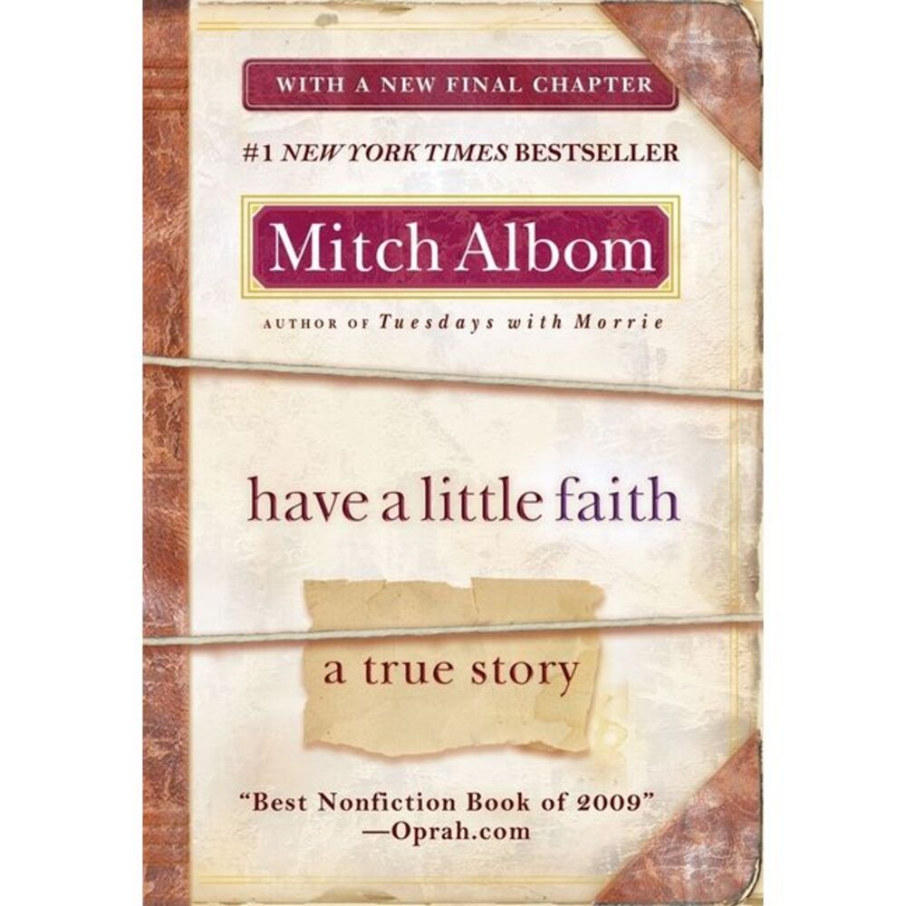 Have a Little Faith: A True Story -- Mitch Albom